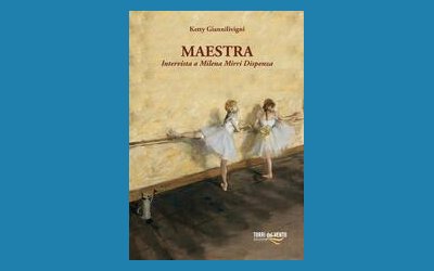 Maestra. Intervista a Milena Mirri Dispenza