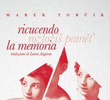 Ricucendo la memoria