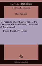 Il numero 31328. Il libro della schiavitù