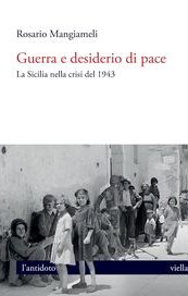 Guerra e desiderio di pace: la Sicilia nella crisi del 1943