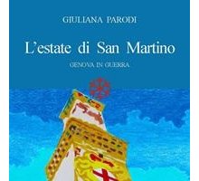 L'estate di San Martino. Genova in guerra