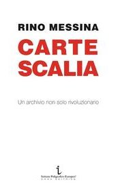 Carte Scalia. Un archivio non solo rivoluzionario