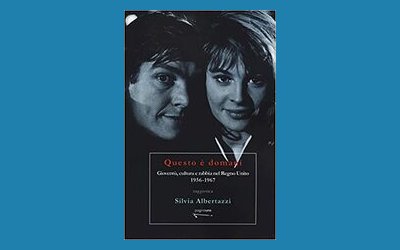 Questo è domani. Gioventù, cultura e rabbia nel Regno Unito. 1956-1967