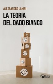 La teoria del dado bianco