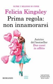 Prima regola: non innamorarsi