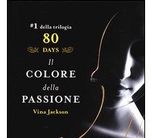 Il colore della passione. 80 days