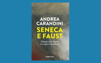 Seneca e Faust. Dialoghi sulla morale tra origini e decadenza