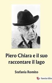 Piero Chiara e il suo raccontare il lago