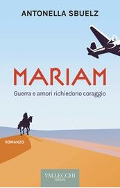 Mariam. Guerra e amori richiedono coraggio