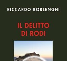 Il delitto di Rodi. Le indagini medianiche di Gino Bassi e Aleco Logothetis