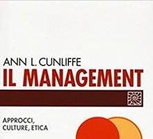 Il management. Approcci, culture, etica