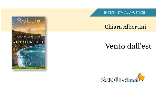 Intervista all'autrice di Vento dall'est: Chiara Albertini