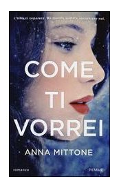 Come ti vorrei