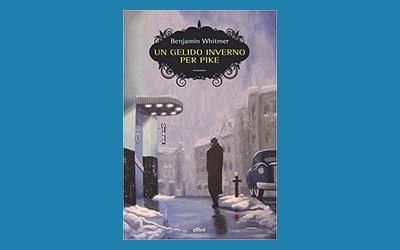 Un gelido inverno per Pike