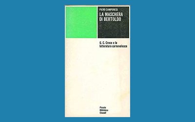 La maschera di Bertoldo. G.C. Croce e la letteratura carnevalesca