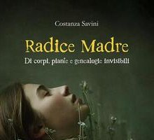 Radice Madre. Di corpi, piante e genealogie invisibili