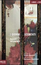 I giorni scontati. Appunti sul carcere