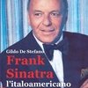 Frank Sinatra, l'italoamericano
