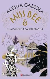 Miss Bee e il giardino avvelenato