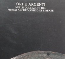 Ori e argenti nelle Collezioni del Museo Archeologico