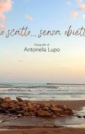 Uno scatto… senza obiettivo
