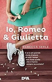 Io, Romeo & Giulietta