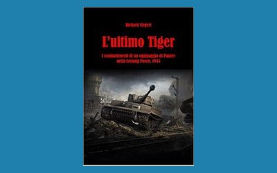 L'ultimo. I combattimenti di un equipaggio di Panzer nella Festung Posen, 1945