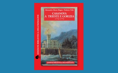 Casanova a Trieste e Gorizia (1772-1773)