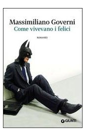 Come vivevano i felici