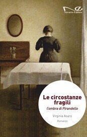 Le circostanze fragili. L'ombra di Pirandello