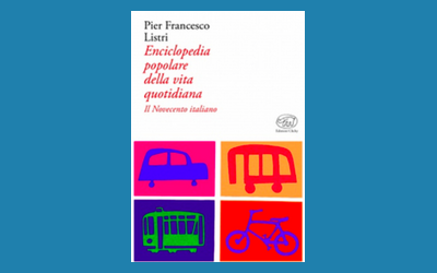 Enciclopedia popolare della vita quotidiana. Il Novecento italiano