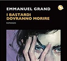 I bastardi dovranno morire