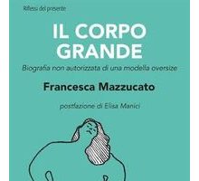 Il corpo grande