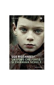 Un uomo che forse si chiamava Schulz