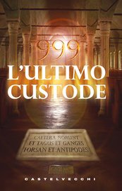 999 L'ultimo Custode