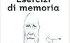 Esercizi di memoria