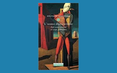 L'uomo disincarnato. Dal corpo carnale al corpo fabbricato