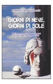Giorni di neve, giorni di sole