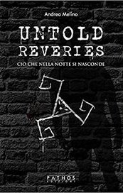Untold reveries. Ciò che nella notte si nasconde