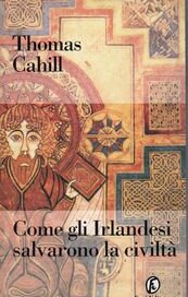 Come gli Irlandesi salvarono la civiltà