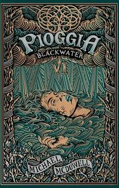 Pioggia. La saga Blackwater VI