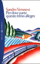 Per dove parte questo treno allegro