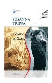 Come cambia lo sguardo