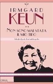 Non sono mai stata il mio tipo. Dialoghi al posto di un'autobiografia