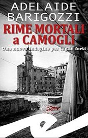 Rime mortali a Camogli. Una nuova indagine per taglie forti