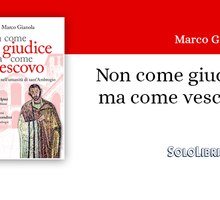 "Non come giudice ma come vescovo". In libreria la prima biografia spirituale su Sant'Ambrogio