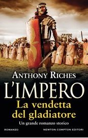L'impero. La vendetta del gladiatore