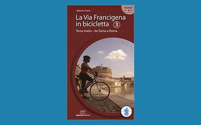 La Via Francigena in bicicletta. 3 