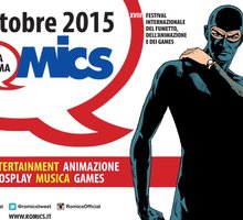 Romics 2015: a Roma dal 1 al 4 ottobre la Fiera del Fumetto. 5 motivi per partecipare