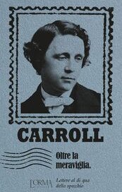 Oltre la meraviglia. Lettere al di qua dello specchio